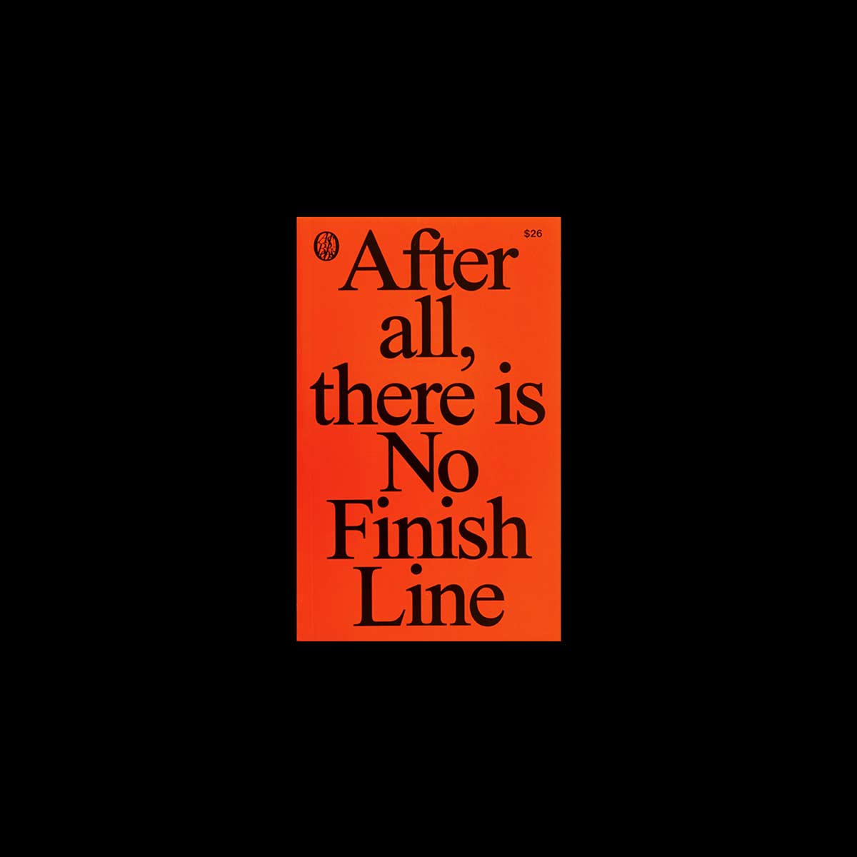 After all, there is No Finish Line — WELTKERN®